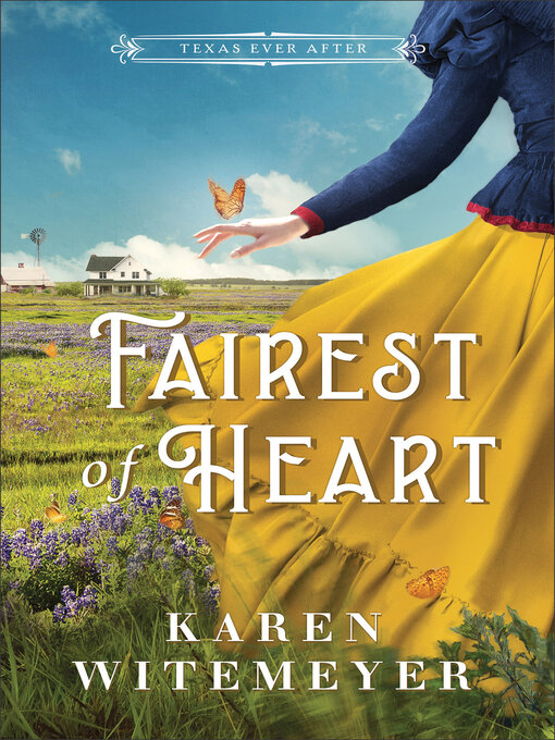 Title details for Fairest of Heart by Karen Witemeyer - Available